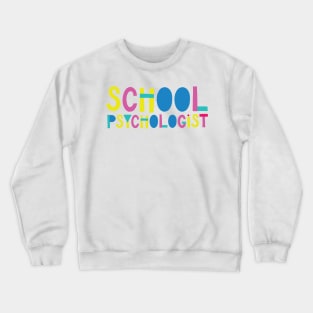 School Psychologist Gift Idea Cute Back to School Crewneck Sweatshirt